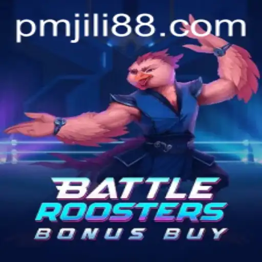 BattleRoostersBonusBuy: A Comprehensive Guide to the High-Paced Game by PMJili