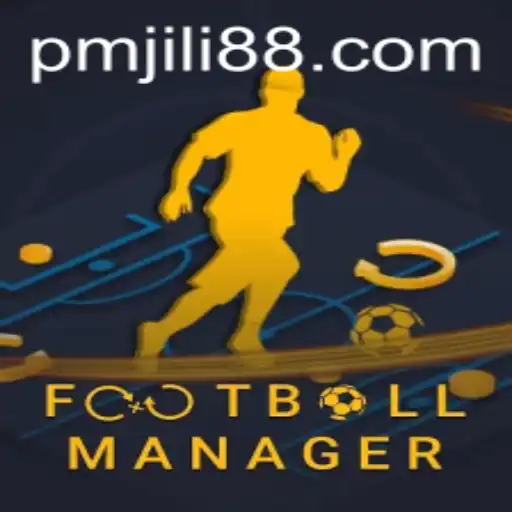 Football Manager: Navigating the PMJili World