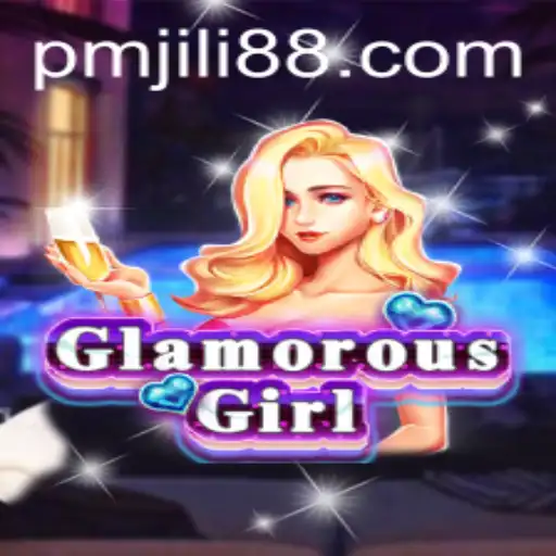 Exploring GlamorousGirl: An Engaging Journey with PMJili