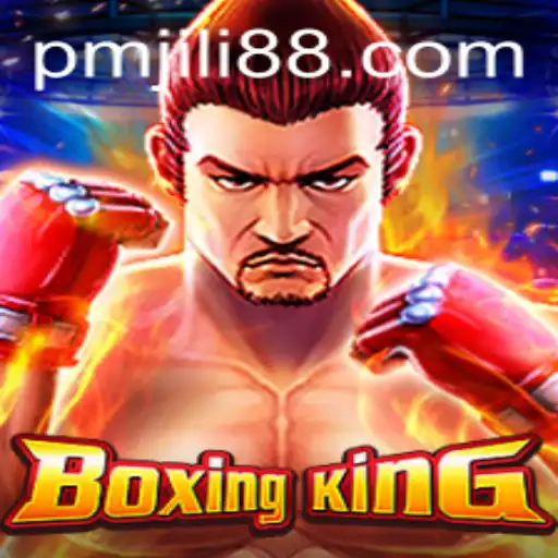 Unveiling BoxingKing: The Exciting World of PMJili