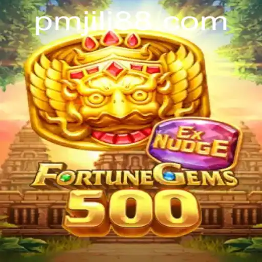 Exploring the Thrills of FortuneGems500: A Deep Dive into PMJili's Latest Offering