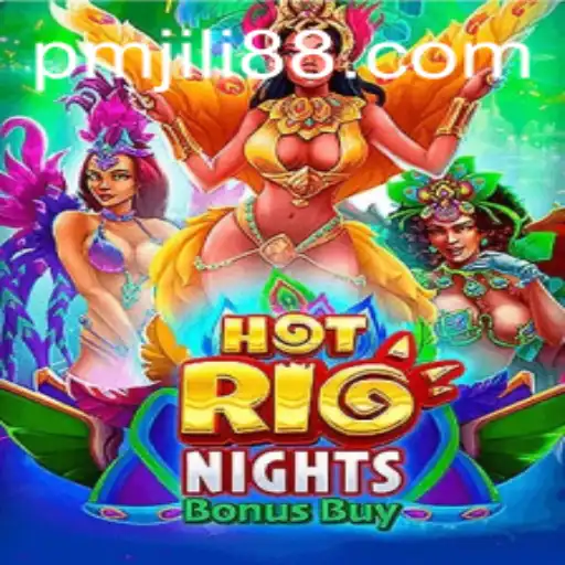 Discover the Thrills of HotRioNightsBonusBuy by PMJili