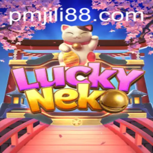 Exploring the World of LuckyNeko: A Deep Dive into the Game with PMJili