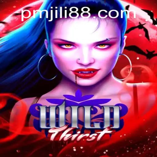 Unveiling WildThirst: A New Adventure with PMJili