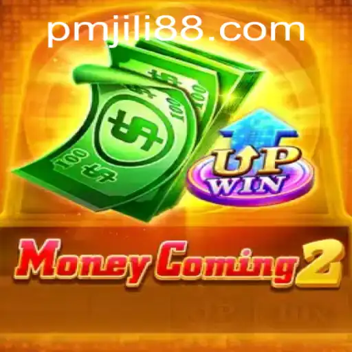 MoneyComing2: A Dynamic Gaming Experience with PMJili