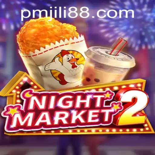 Exploring NightMarket2: A Thrilling Journey into the World of PMJili