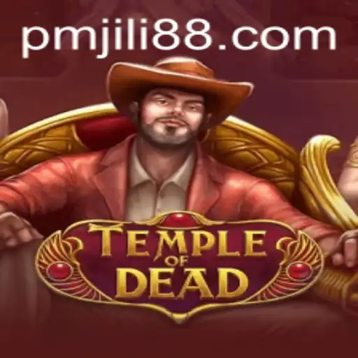 Exploring the Mysteries of TempleofDead: A Thrilling Gaming Experience Powered by PMJili