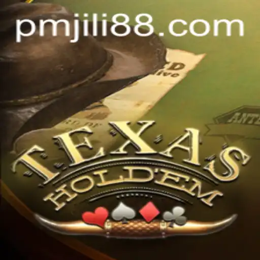 Exploring Texas Hold'em: A Deep Dive into the Classic Poker Game with PMJili Twist